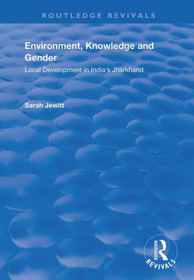 Environment, Knowledge and Gender