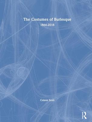 The Costumes of Burlesque