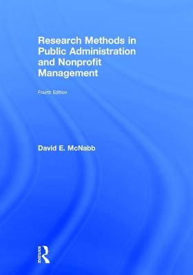 Research Methods in Public Administration and Nonprofit Management