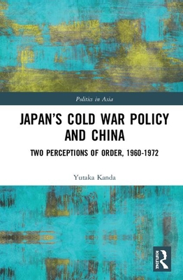 Japan's Cold War Policy and China