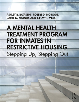 A Mental Health Treatment Program for Inmates in Restrictive Housing