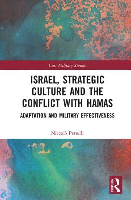 Israel, Strategic Culture and the Conflict with Hamas