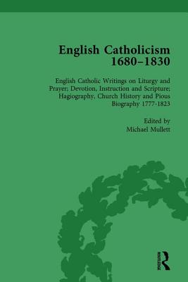 English Catholicism, 1680-1830, vol 6