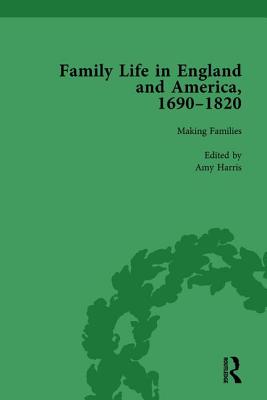 Family Life in England and America, 1690-1820, vol 2