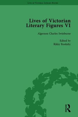 Lives of Victorian Literary Figures, Part VI, Volume 3