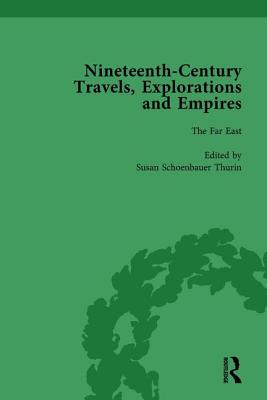 Nineteenth-Century Travels, Explorations and Empires, Part I Vol 4