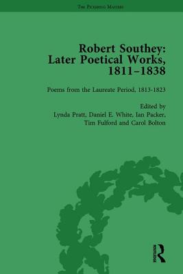 Robert Southey: Later Poetical Works, 1811-1838 Vol 3