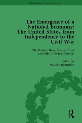 The Emergence of a National Economy Vol 4