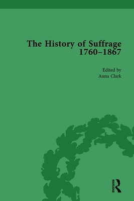 The History of Suffrage, 1760-1867 Vol 2