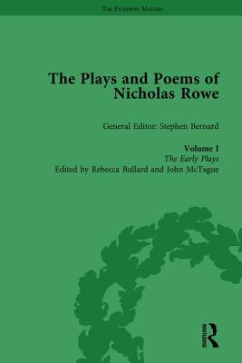 The Plays and Poems of Nicholas Rowe, Volume I