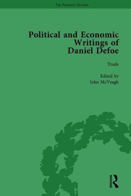 The Political and Economic Writings of Daniel Defoe Vol 7