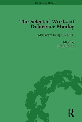 The Selected Works of Delarivier Manley Vol 3