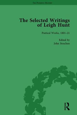 The Selected Writings of Leigh Hunt Vol 5