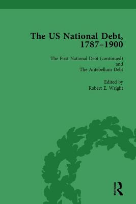 The US National Debt, 1787-1900 Vol 3