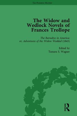 The Widow and Wedlock Novels of Frances Trollope Vol 3