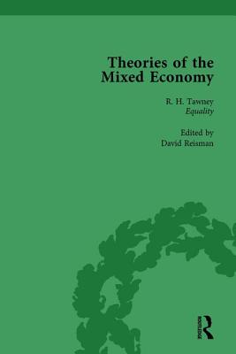 Theories of the Mixed Economy Vol 1