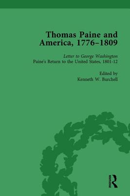 Thomas Paine and America, 1776-1809 Vol 6