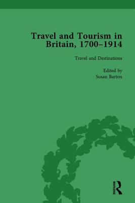 Travel and Tourism in Britain, 1700-1914 Vol 1