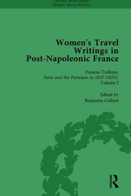 Women's Travel Writings in Post-Napoleonic France, Part II vol 7