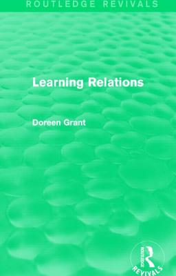 Learning Relations (Routledge Revivals)