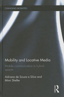 Mobility and Locative Media