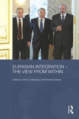 Eurasian Integration - The View from Within