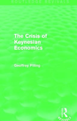 The Crisis of Keynesian Economics