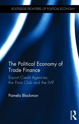 The Political Economy of Trade Finance