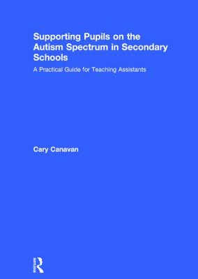 Supporting pupils on the Autism Spectrum in Secondary Schools