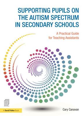 Supporting pupils on the Autism Spectrum in Secondary Schools