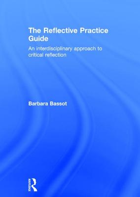 The Reflective Practice Guide