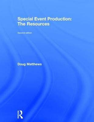 Special Event Production: The Resources