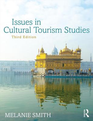 Issues in Cultural Tourism Studies