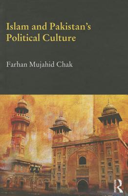 Islam and Pakistan's Political Culture