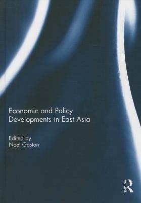 Economic and Policy Developments in East Asia