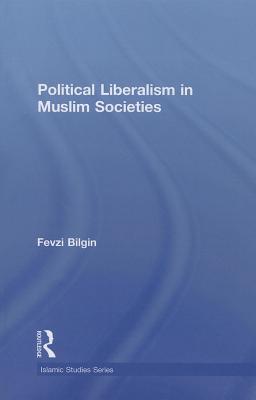 Political Liberalism in Muslim Societies