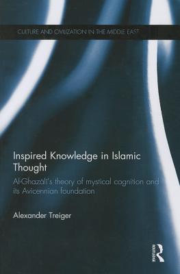 Inspired Knowledge in Islamic Thought