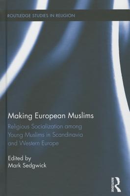 Making European Muslims