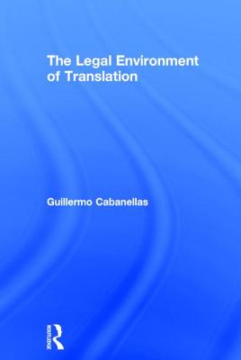 The Legal Environment of Translation