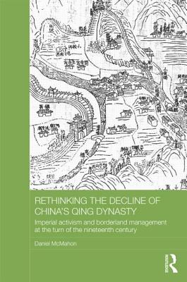 Rethinking the Decline of China's Qing Dynasty