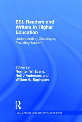 ESL Readers and Writers in Higher Education