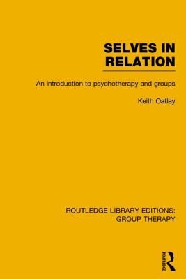 Selves in Relation (RLE: Group Therapy)