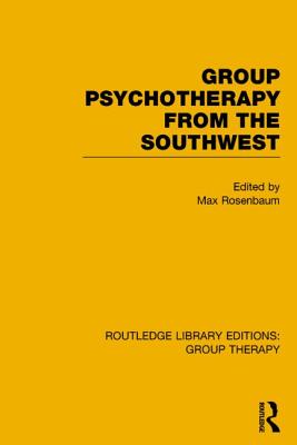 Routledge Library Editions: Group Therapy