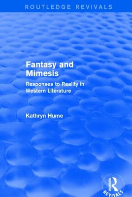 Fantasy and Mimesis (Routledge Revivals)