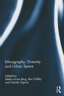 Ethnography, Diversity and Urban Space