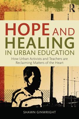 Hope and Healing in Urban Education