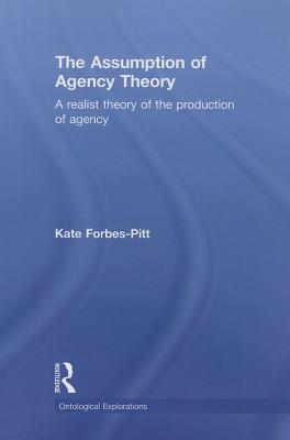 The Assumption of Agency Theory