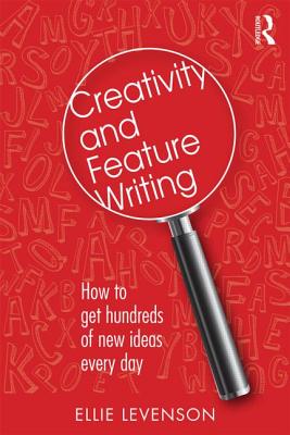 Creativity and Feature Writing