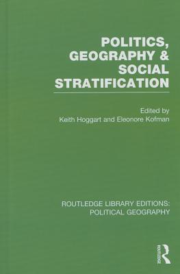 Politics, Geography and Social Stratification