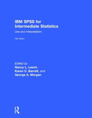 IBM SPSS for Intermediate Statistics